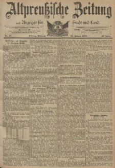 Altpreussische Zeitung, Nr. 45 Mittwoch 22 Februar 1893, 45. Jahrgang