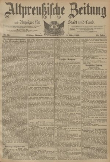 Altpreussische Zeitung, Nr. 57 Mittwoch 8 März 1893, 45. Jahrgang