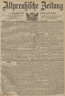 Altpreussische Zeitung, Nr. 63 Mittwoch 15 März 1893, 45. Jahrgang