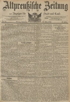 Altpreussische Zeitung, Nr. 64 Donnerstag 16 März 1893, 45. Jahrgang