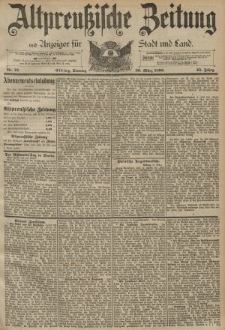 Altpreussische Zeitung, Nr. 73 Sonntag 26 März 1893, 45. Jahrgang