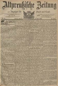 Altpreussische Zeitung, Nr. 78 Sonntag 2 April 1893, 45. Jahrgang