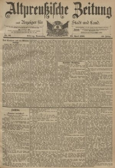 Altpreussische Zeitung, Nr. 92 Donnerstag 20 April 1893, 45. Jahrgang