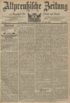 Altpreussische Zeitung, Nr. 99 Freitag 28 April 1893, 45. Jahrgang