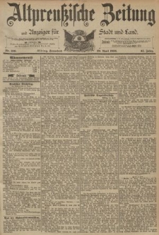 Altpreussische Zeitung, Nr. 100 Sonnabend 29 April 1893, 45. Jahrgang