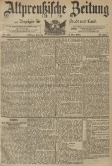 Altpreussische Zeitung, Nr. 112 Sonntag 14 Mai 1893, 45. Jahrgang