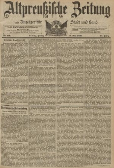 Altpreussische Zeitung, Nr. 116 Freitag 19 Mai 1893, 45. Jahrgang