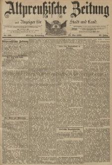 Altpreussische Zeitung, Nr. 120 Donnerstag 25 Mai 1893, 45. Jahrgang