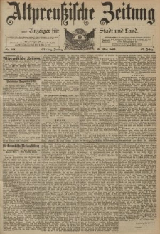 Altpreussische Zeitung, Nr. 121 Freitag 26 Mai 1893, 45. Jahrgang