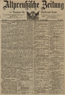 Altpreussische Zeitung, Nr. 141 Sonntag 18 Juni 1893, 45. Jahrgang