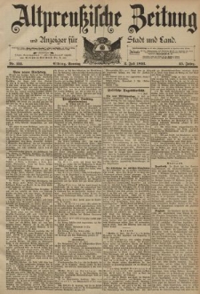 Altpreussische Zeitung, Nr. 153 Sonntag 2 Juli 1893, 45. Jahrgang