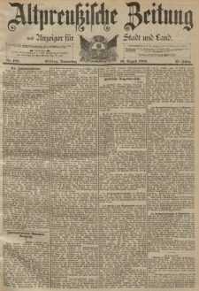 Altpreussische Zeitung, Nr. 186 Donnerstag 10 August 1893, 45. Jahrgang