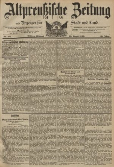 Altpreussische Zeitung, Nr. 197 Mittwoch 23 August 1893, 45. Jahrgang