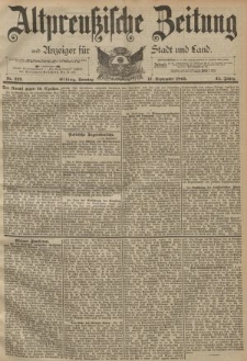 Altpreussische Zeitung, Nr. 219 Sonntag 17 September 1893, 45. Jahrgang