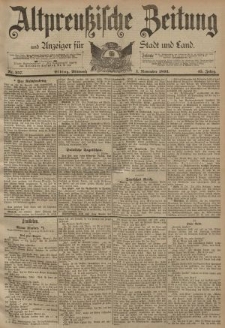 Altpreussische Zeitung, Nr. 257 Mittwoch 1 November 1893, 45. Jahrgang