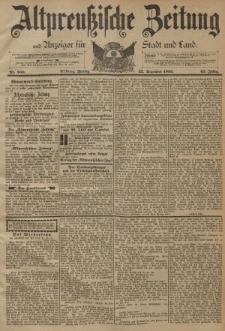 Altpreussische Zeitung, Nr. 300 Freitag 22 Dezember 1893, 45. Jahrgang