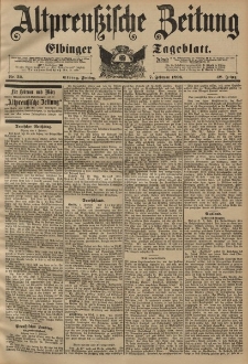 Altpreussische Zeitung, Nr. 32 Freitag 7 Februar 1896, 48. Jahrgang
