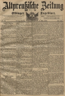 Altpreussische Zeitung, Nr. 58 Sonntag 8 März 1896, 48. Jahrgang