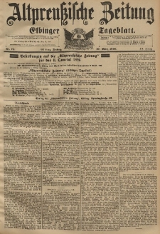 Altpreussische Zeitung, Nr. 74 Freitag 27 März 1896, 48. Jahrgang