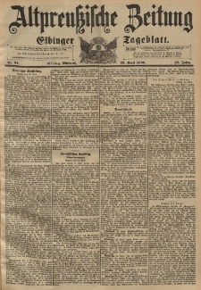 Altpreussische Zeitung, Nr. 94 Mittwoch 22 April 1896, 48. Jahrgang