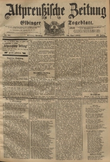 Altpreussische Zeitung, Nr. 98 Sonntag 26 April 1896, 48. Jahrgang