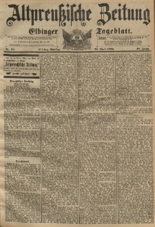Altpreussische Zeitung, Nr. 99 Dienstag 28 April 1896, 48. Jahrgang